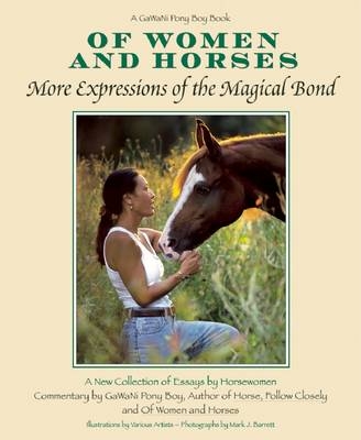 Of Women and Horses -  GaWaNi Pony Boy