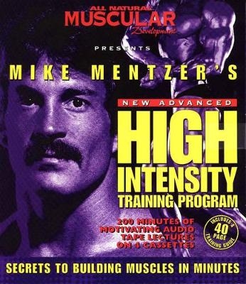 Mike Mentzer's High Intensity Training Program - Mike Mentzer