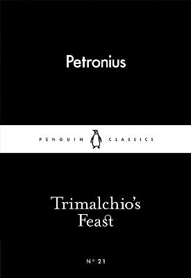 Trimalchio's Feast -  Petronius