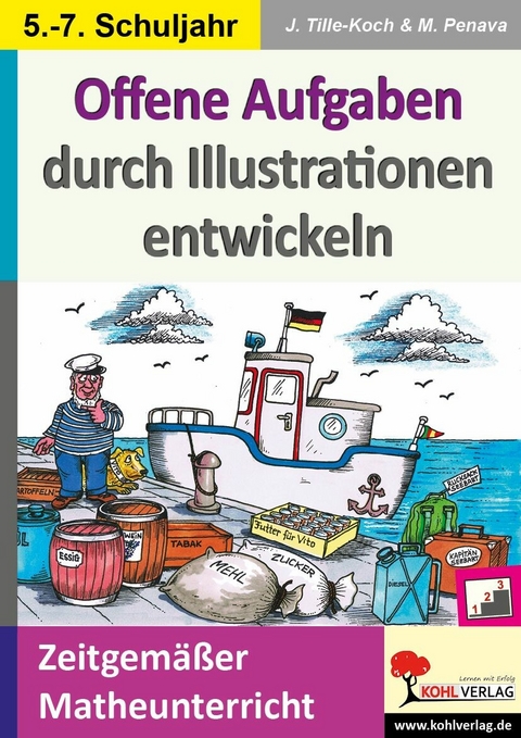 Offene Aufgaben durch Illustrationen entwickeln / Klasse 5-7 -  Jürgen Tille-Koch,  Waldemar Mandzel
