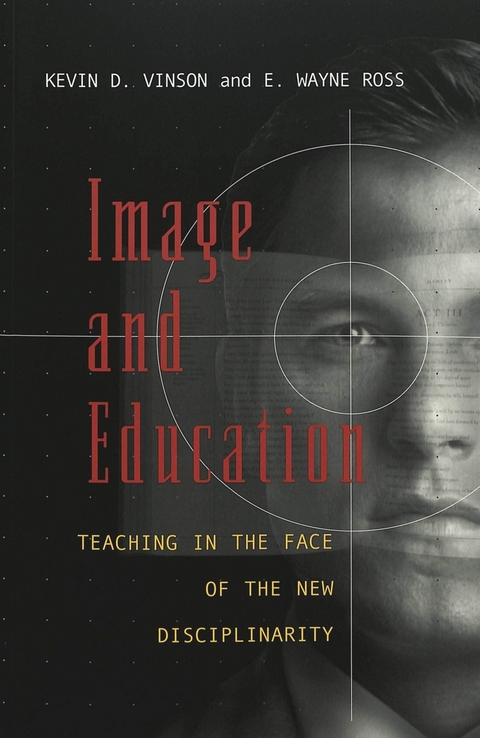 Image and Education - E. Wayne Ross, Kevin D. Vinson