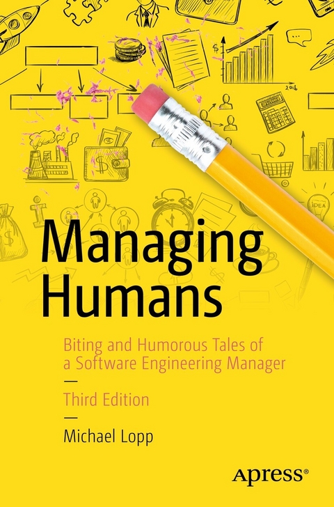 Managing Humans -  Michael Lopp