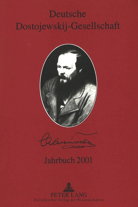 Deutsche Dostojewskij-Gesellschaft- Jahrbuch 2001 - 