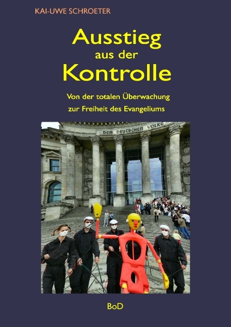 Ausstieg aus der Kontrolle - Kai-Uwe Schroeter