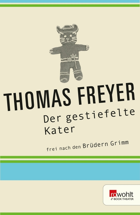 Der gestiefelte Kater -  Thomas Freyer