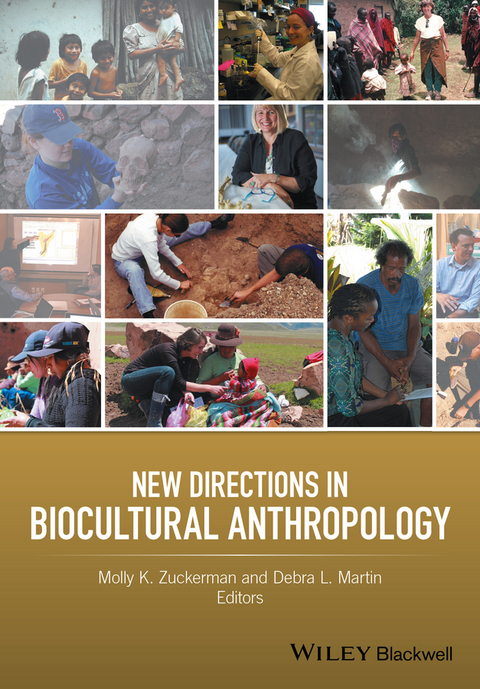 New Directions in Biocultural Anthropology - 