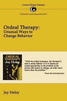 Ordeal Therapy - Jay Hayley