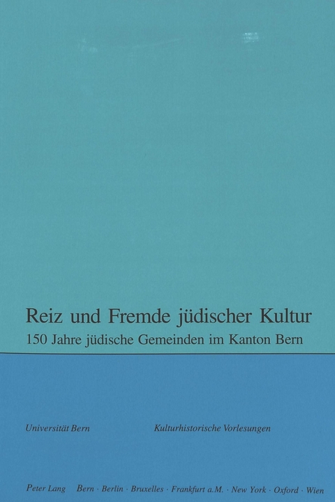 Reiz und Fremde jüdischer Kultur - 