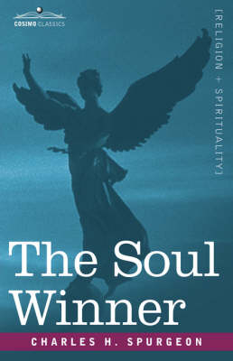 The Soul Winner - Charles Haddon Spurgeon
