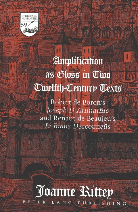 Amplification as Gloss in Two Twelfth-century Texts - Joanne Rittey