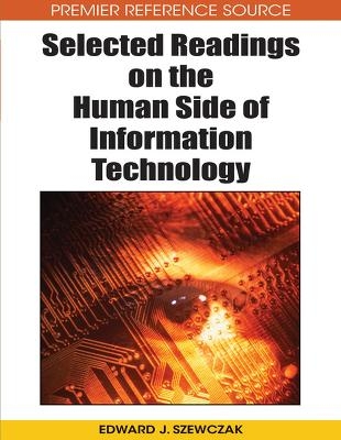 Selected Readings on the Human Side of Information Technology - 