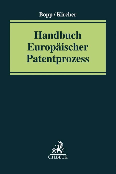 Handbuch Europäischer Patentprozess - 