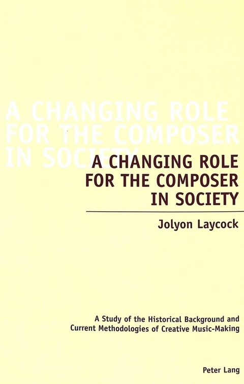 A Changing Role for the Composer in Society - Jolyon Laycock