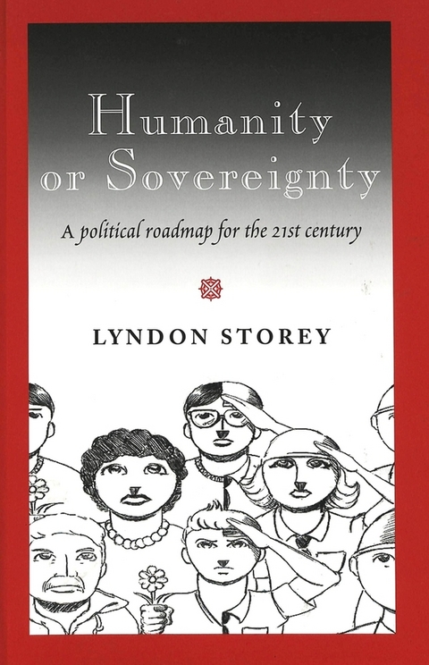 Humanity or Sovereignty - Lyndon Storey