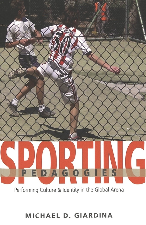 Sporting Pedagogies - Michael D. Giardina