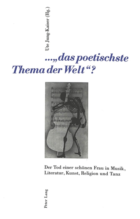 ...«das poetischste Thema der Welt» ? - 