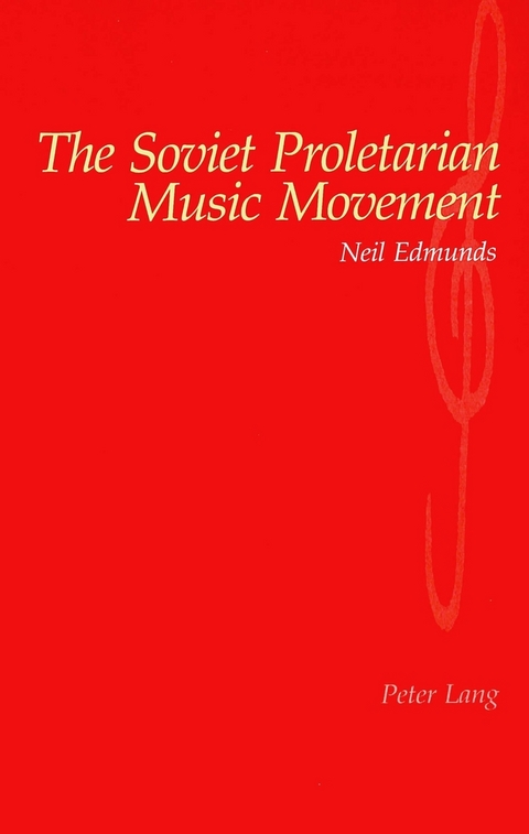 The Soviet Proletarian Music Movement - Neil Edmunds