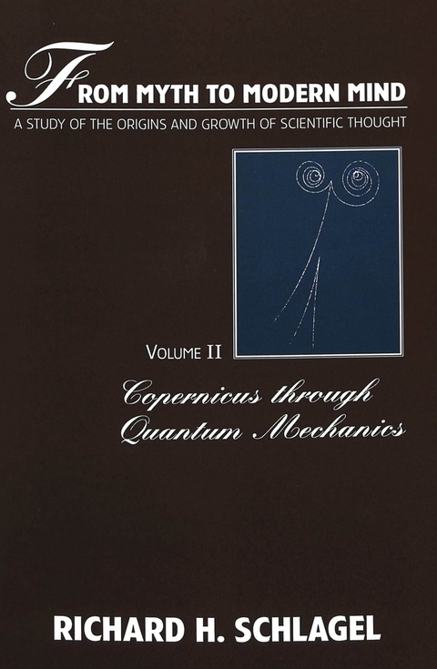 From Myth to Modern Mind - Richard H. Schlagel