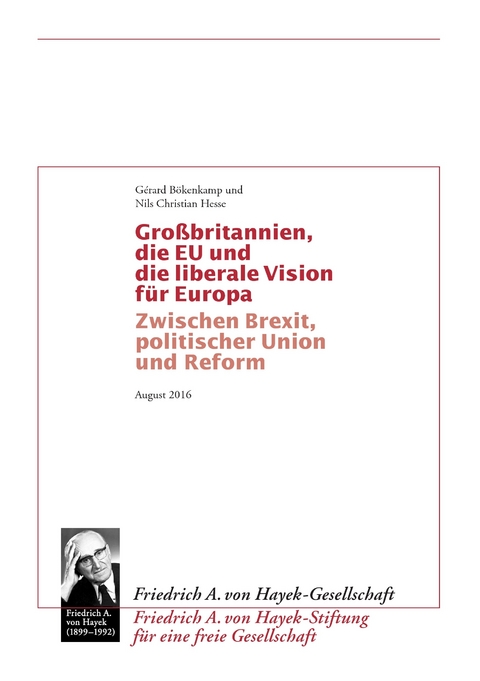 Grossbritannien, die EU und  die liberale Vision für Europa - Gérard Bökenkamp, Nils Christian Hesse