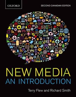 New Media - Terry Flew, Richard Smith