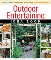 Outdoor Entertaining Idea Book - N Russell