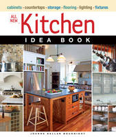 All New Kitchen Idea Book - Joanne Kellar Bouknight