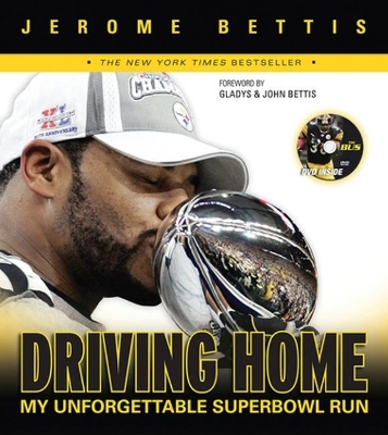 Driving Home - Jerome Bettis