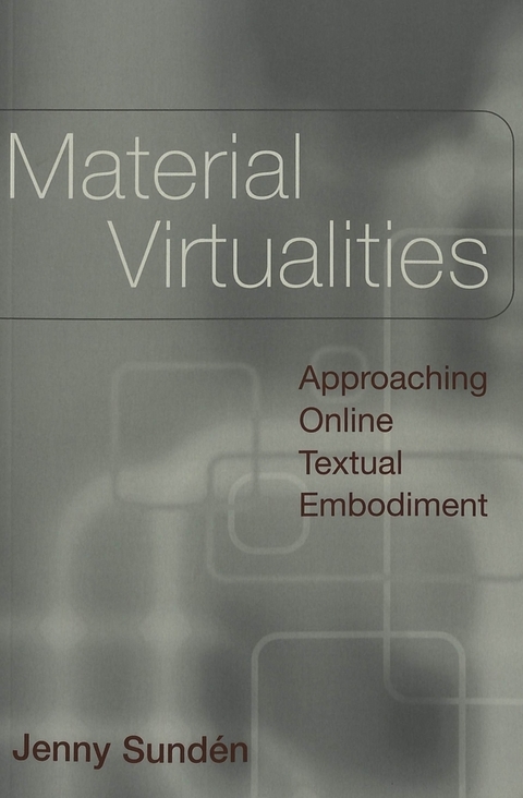 Material Virtualities - Jenny Sunden
