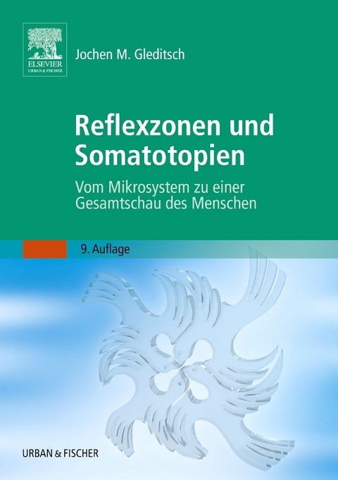 Reflexzonen und Somatotopien - Jochen M. Gleditsch