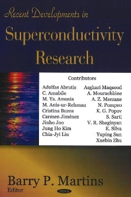 Recent Developments in Superconductivity Research - 