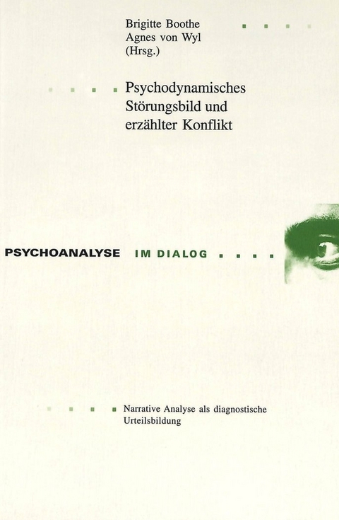 Psychodynamisches Störungsbild und erzählter Konflikt - 