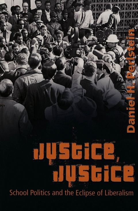 Justice, Justice - Daniel H Perlstein