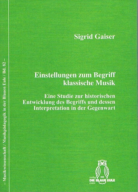 Einstellungen zum Begriff klassische Musik - Sigrid Gaiser