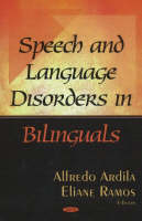Speech & Language Disorders in Bilinguals - 