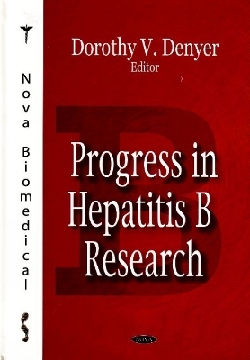 Progress in Hepatitis B Research - 