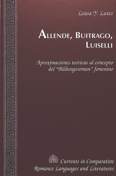 Allende, Buitrago, Luiselli - Leasa Y. Lutes