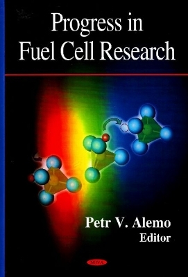 Progress in Fuel Cell Research - 