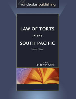 Law of Torts in the South Pacific, 2nd Ed. - Stephen Offei