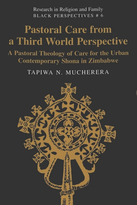 Pastoral Care from a Third World Perspective - Tapiwa N. Mucherera