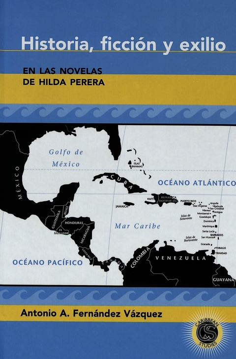 Historia, Ficcion y Exilio en las Novelas de Hilda Perera - Antonio A. Fernandez Vazquez