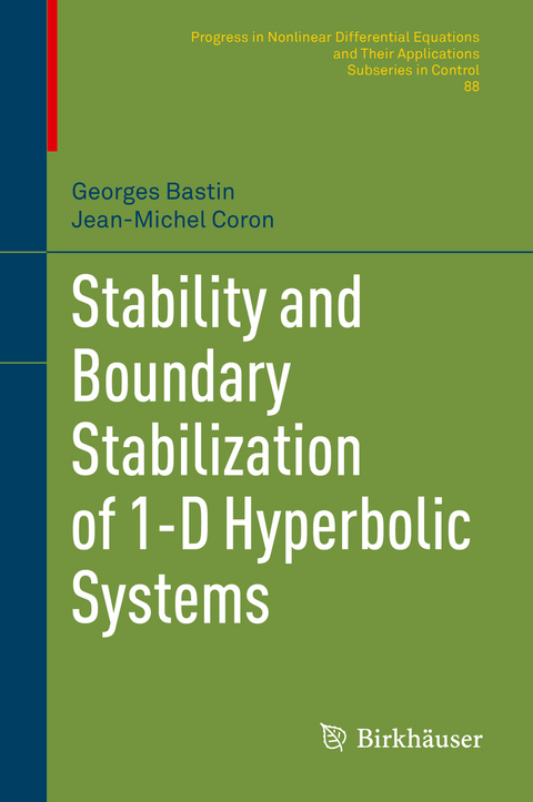 Stability and Boundary Stabilization of 1-D Hyperbolic Systems -  Georges Bastin,  Jean-Michel Coron