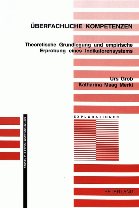 Überfachliche Kompetenzen - Urs Grob, Katharina Maag Merki