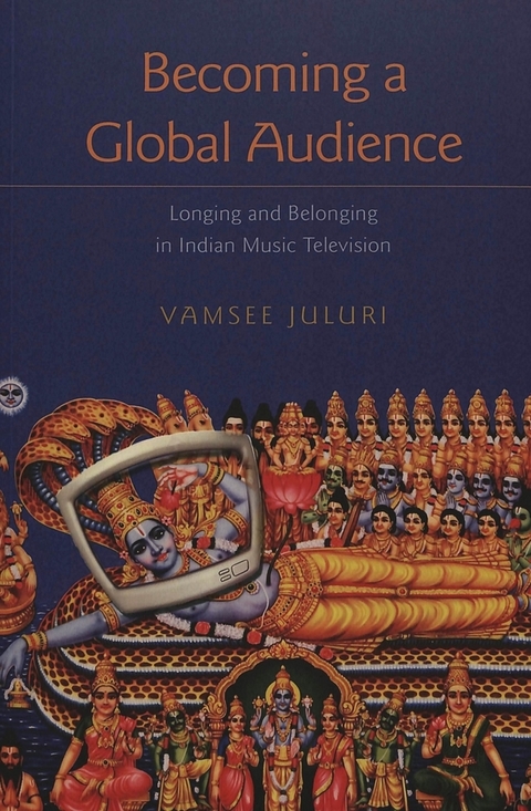 Becoming a Global Audience - Vamsee Juluri