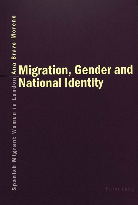 Migration, Gender and National Identity - Ana Bravo- Moreno