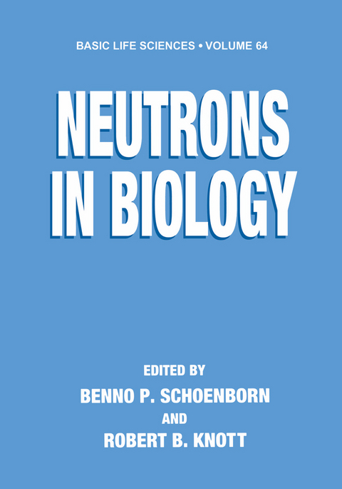 Neutrons in Biology - 