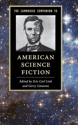 The Cambridge Companion to American Science Fiction - 