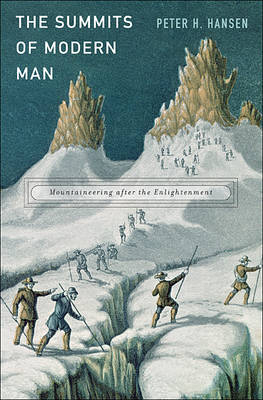 Summits of Modern Man -  Peter H. Hansen