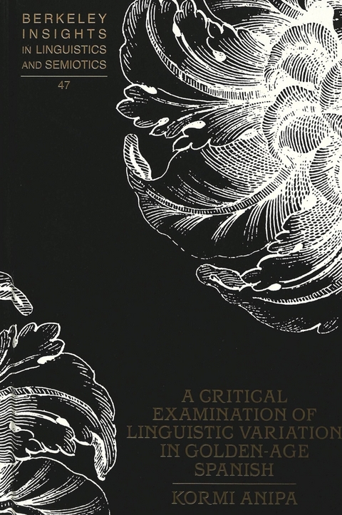 Critical Examination of Linguistic Variation in Golden-age Spanish - Kormi Anipa