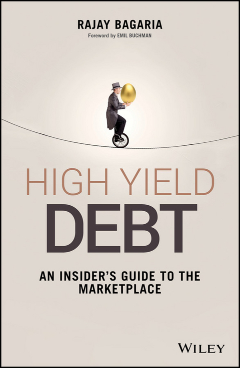 High Yield Debt - Rajay Bagaria