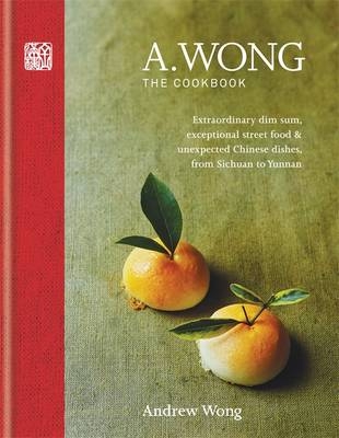 A. Wong   The Cookbook -  A.Wong Trading as Nuerz Ltd,  Andrew Wong